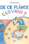 De ce plinge clovnul