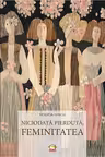 Niciodata pierduta feminitatea