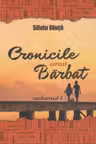 Cronicile unui barbat - Vol. 1