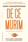 De ce murim