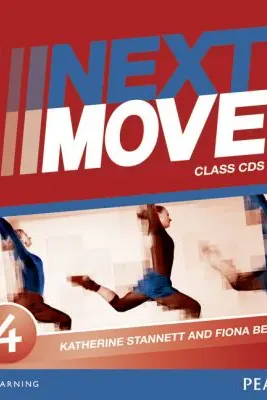 Next Move Level 4 Class Audio CDs - Katherine Stannett, Fiona Beddall