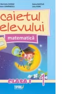 Matematica. Clasa pregatitoare. Caietul elevului