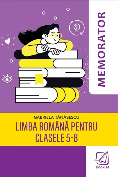 Memorator limba română pentru clasele 5-8