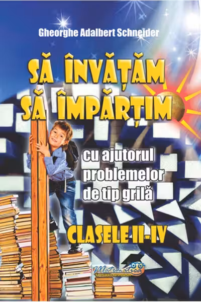 Să învățăm să împărțim - Clasele 2-4