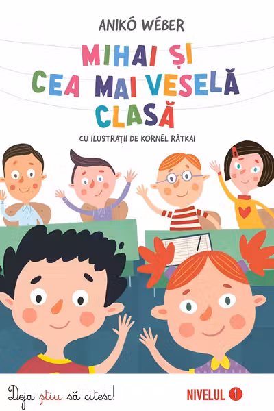 Mihai și cea mai veselă clasă