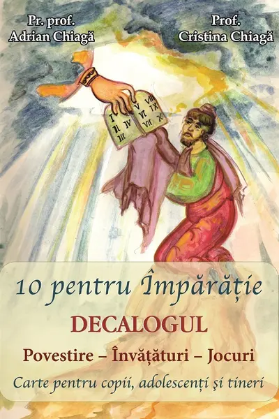 10 pentru Împărăție. Decalogul