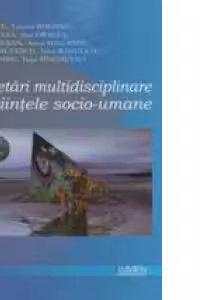 Cercetari multidisciplinare in stiintele socio-umane