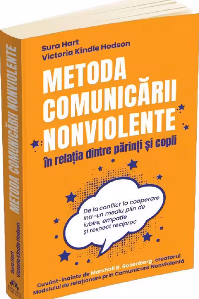 Metoda Comunicarii Nonviolente in relatia dintre parinti si copii