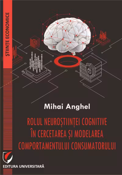 Rolul neurostiintei cognitive in cercetarea si modelarea comportamentului consumatorului