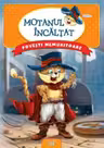 Povesti nemuritoare. MOTANUL INCALTAT.