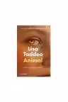 ANIMAL. Lisa Taddeo