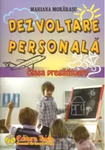 Dezvoltare personala pentru clasa pregatitoare