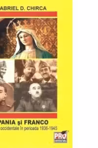 Spania si Franco - Perceptii occidentale in perioada 1936-1945