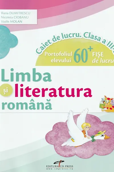 Limba și literatura română - Clasa 3 - Caiet de lucru