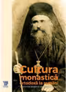 Cultura monastică ortodoxă la români
