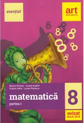 Esential. Matematica clasa a 8-a. Partea I