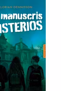 Un manuscris misterios. Editie bilingva franceza-romana