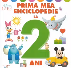 DISNEY. PRIMA MEA ENCICLOPEDIE la 2 ani
