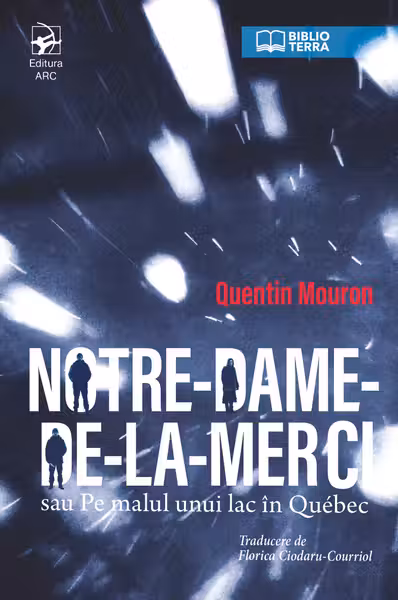 Notre-Dame-de-la-Merci sau Pe malul unui lac in Quebec