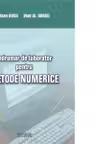 Indrumar de laborator pentru metode numerice. Algoritmi implementati in limbaj C