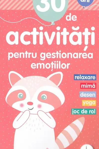 30 de Activitati pentru gestionarea emotiilor