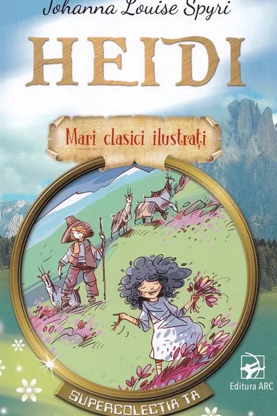 Heidi. Mari clasici ilustrați