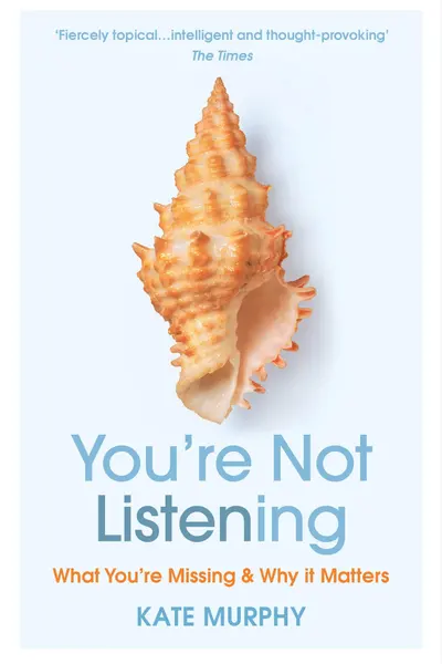 You're Not Listening