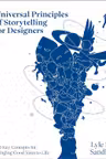 Universal Principles of Storytelling for Designers