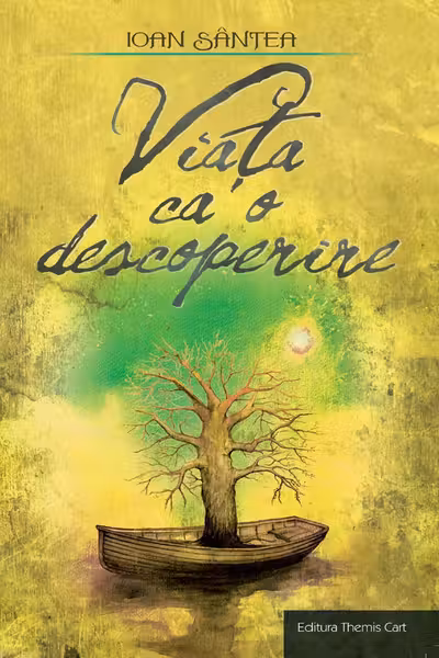 Viața ca o descoperire