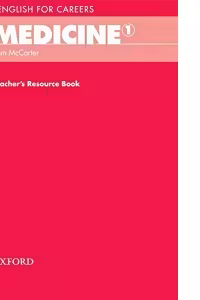 Oxford English for Careers Medicine 1 Teacher's Resource Book