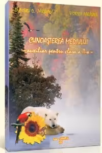 Cunoasterea mediului. Auxiliar pentru clasa a II-a