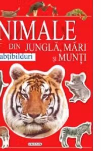 Animale din jungla, mari si munti (cu abtibilduri)