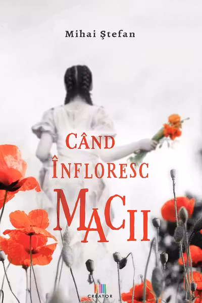 Când înfloresc macii