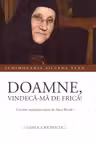 Doamne, vindeca-ma de frica!