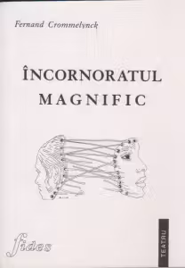 Incornoratul magnific