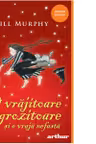 O vrajitoare ingrozitoare si o vraja nefasta