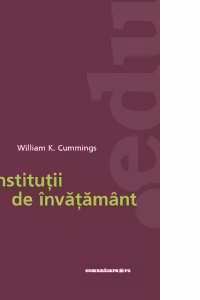 Institutii de invatamant - Un studiu comparativ asupra dezvoltarii invatamantului in Germania, Franta, Anglia, SUA, Japonia, Rusia