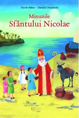 Minunile Sfantului Nicolae - Nicole Büker, Daniela Chudzinski
