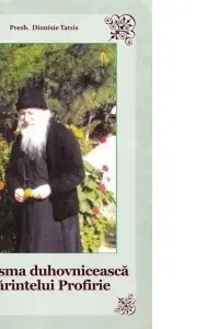 Mireasma duhovniceasca a parintelui Porfirie