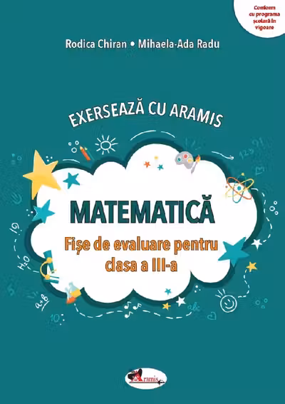 Matematica – Fise de evauare pentru clasa a III-a