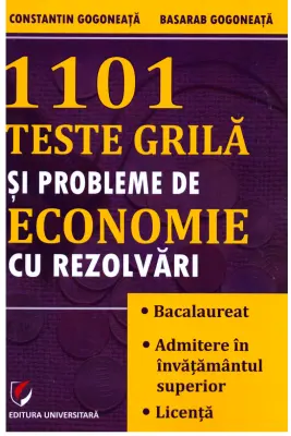 1101 teste grila si probleme de economie cu rezolvari