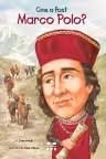 Cine a fost Marco Polo?