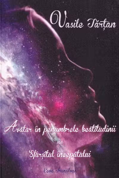 Avatar în penumbrele beatitudinii sau sfârșitul începutului