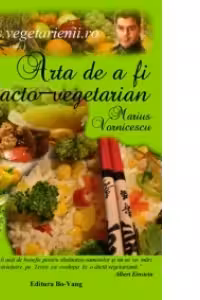 Arta de a fi lacto-vegetarian