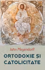 Ortodoxie si catolicitate