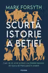 Scurta istorie a betiei