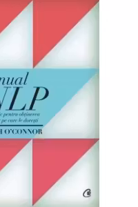 Manual de NLP. Editia a II-a