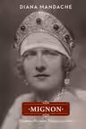 Mignon. Principesa României, Regina Iugoslaviei
