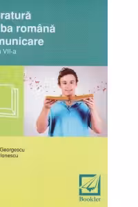 Literatura. Limba romana. Comunicare pentru clasa a VII-a