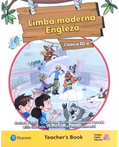 Limba modernă engleză - Teacher's Book - Clasa 3